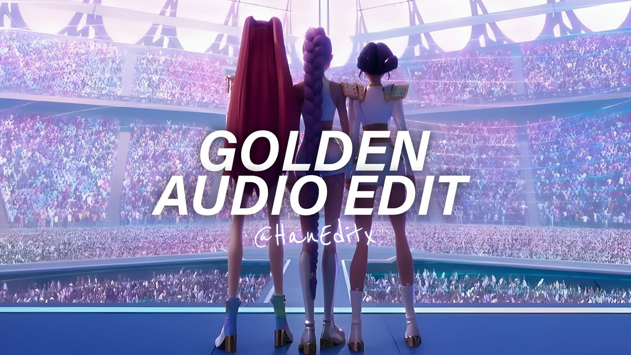 Golden - Huntrix [Edit Audio]