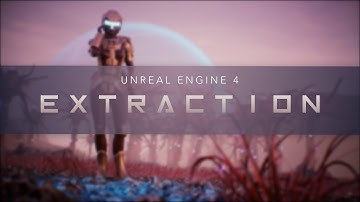 EXTRACTION (Unreal Engine Cinematic)