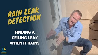 How To Find A Leak In Ceiling When It Rains