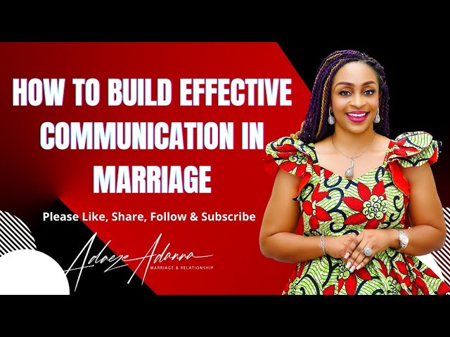 HOW TO BUILD EFFECTIVE COMMUNICATION IN MARRIAGE class=