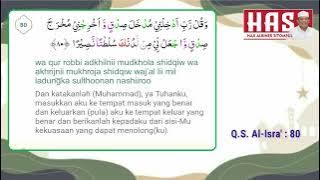 Q.S. AL ISRA' AYAT : 80