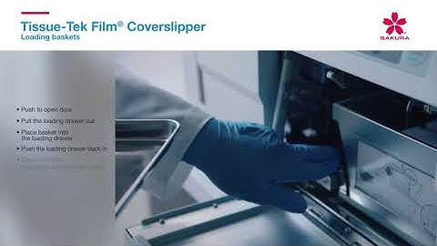 Tissue-Tek Film® Coverslipper - Loading baskets Tutorial