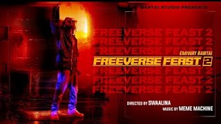 Emiway Bantai New Song - Freeverse Feast 2 (PROD BY MEME MACHINE) (OFFICIAL MUSIC VIDEO)