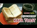 Kaya Toast || Billion Food Point || Imweng Taste