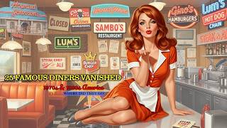 25 Famous American Diners of the ’70s & ’80s That Vanished Without a Trace