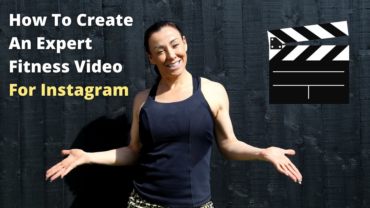 How To Create An Expert Fitness Video For Instagram To Grow Your ...