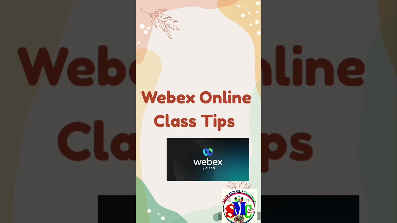 Webex online class Tips