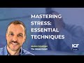 Stress management techniques for coaches and clients