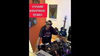 VIVIANE AMAPIANO REMIX BY DJXANDER.