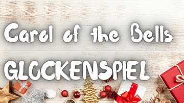 Carol of the Bells - Glockenspiel