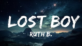 Ruth B. - Lost Boy (Lyrics)  | 25 MIN