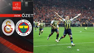 Galatasaray 0-1 Fenerbahçe MAÇ ÖZETİ | Spor Toto Süper Lig - 2023/2024
