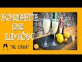 SORBETE DE LIMÓN al Cava 🍾 Receta Tradicional Casera Fácil 😋 - Recetas en 5 Minutos