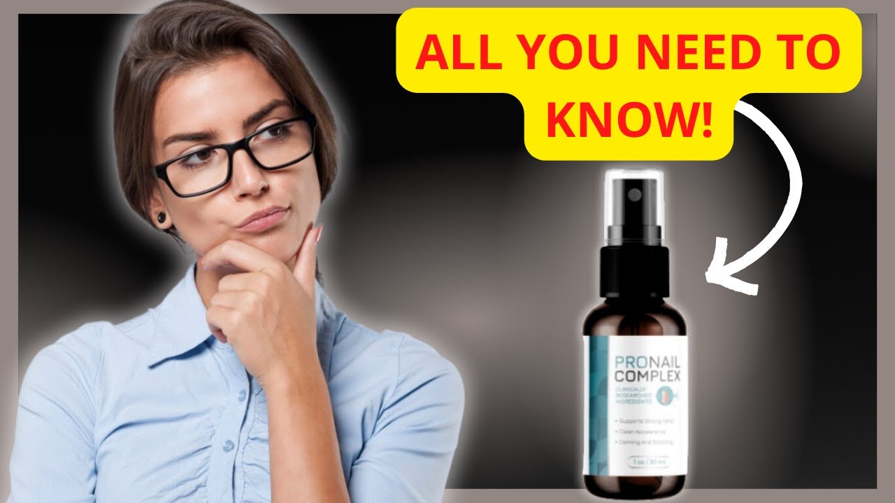 PRONAIL COMPLEX REVIEWS | PRONAIL COMPLEX 24 | PRONAIL COMPLEX INGREDIENTS | PRONAIL COMPLEX SPRAY