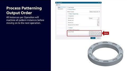Process Patterning – Output Order in NX CAM