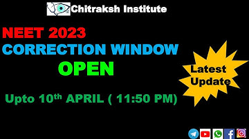 NEET 2023 Correction Window Open ( Latest Update ) Last Date 10th APRIL Upto 11:50 PM #announcement