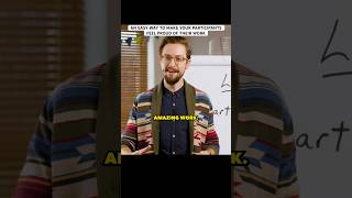 The Easiest Way To Make Participants Feel Proud Of Their Progress Facilitation Technique