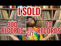 I Sold 300 Records to get 10 Records I REALLY Wanted!
