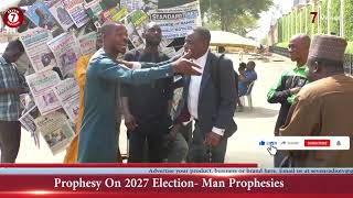 Seven Vendor: 2027 Election Prophecy | "Tinubu Has a 40-60 Chance" | "Obi and Atiku are...