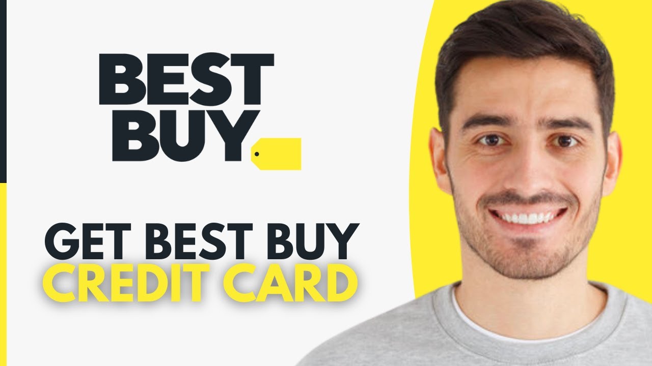 Как получить кредитную карту Best Buy — шаг за шагом