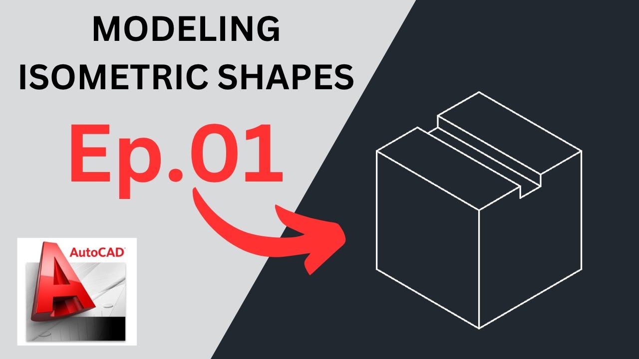 Modeling ISOMETRIC Shapes (Ep. 01) - AutoCAD - YouTube