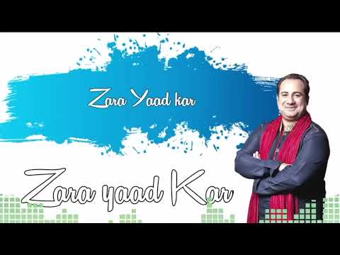 Zara Yaad Kar OST By Rahat Fateh Ali Khan HUM Music Zahid Ahmad Sana Javed 2023