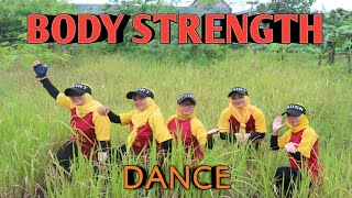 BODY STRENGTH DANCE /BL 2021 /DANCE CREATION / UNTUK MENGUATKAN OTOT FULL BODY