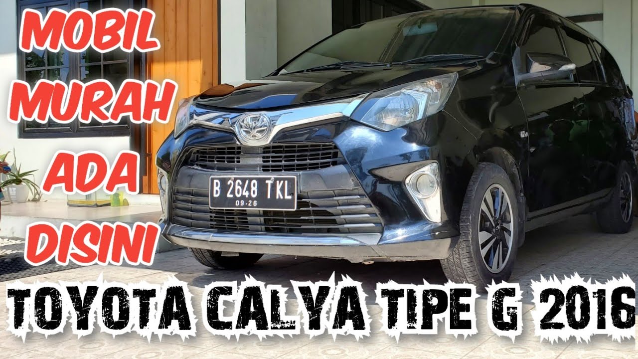 toyota calya 2016 HARGA TERMURAH❗REVIEW SINGKAT