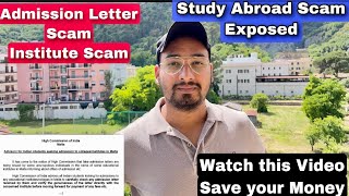STUDY ABROAD SCAM EXPOSED - FAKE ADMISSION LETTERS ! FAKE INSTITUTES ! ITALY ! MALTA ! POLAND !