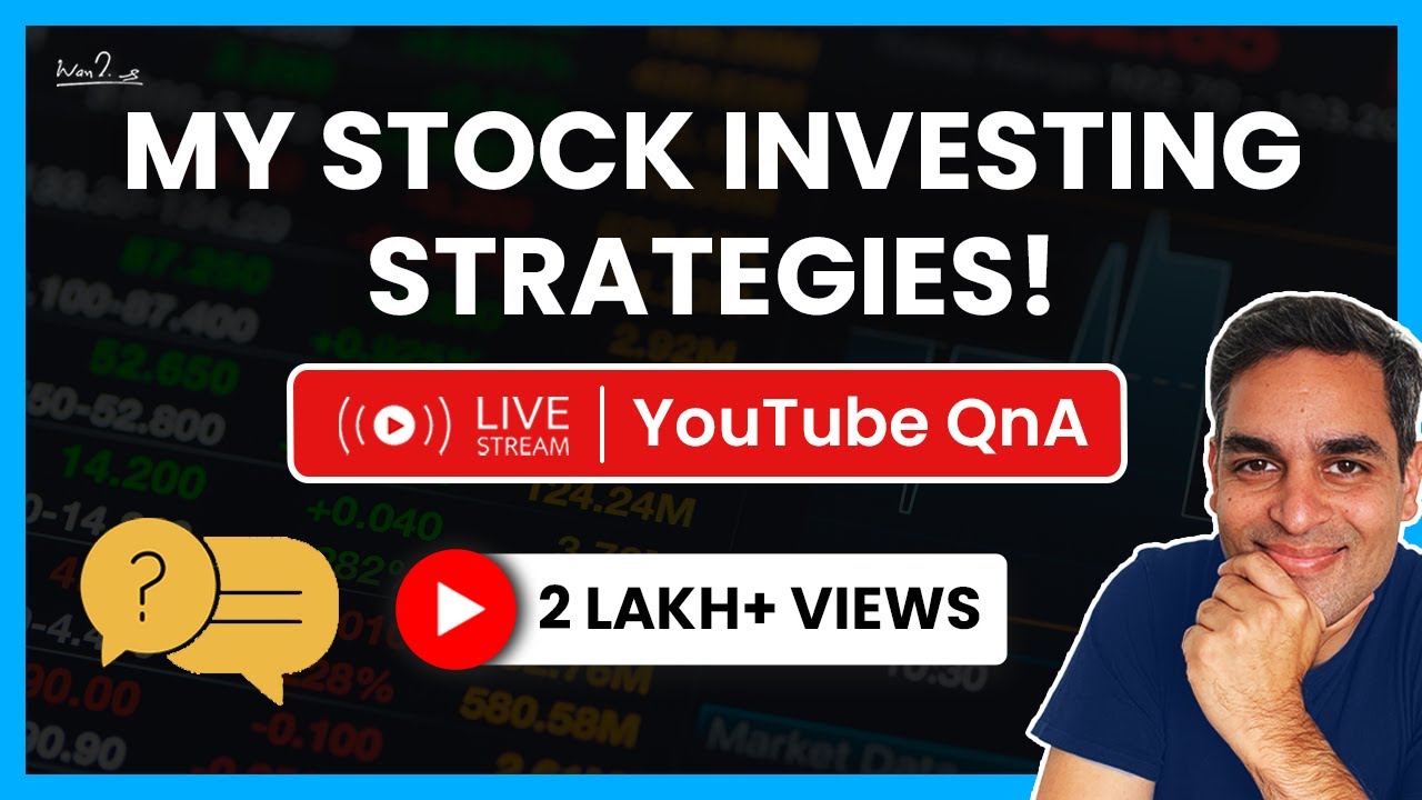 My Stock Investing Strategies | YouTube LIVE with Ankur Warikoo