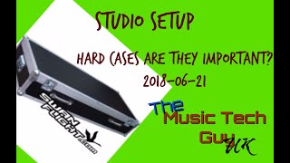Hard cases are they important in your Studio and Gig Setup