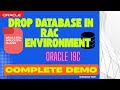 How to Drop a Database in Oracle RAC 19c | Step-by-Step for DBAs