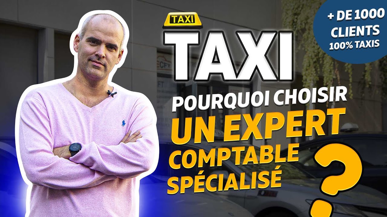 🚕TAXIS I Pourquoi choisir un Expert Comptable spécialisé ❓ I Comptabilité TAXIS