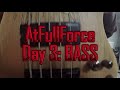 AtFullForce Day 3 Bass