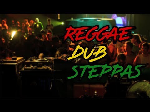 Reggae Dub Steppas radio 247