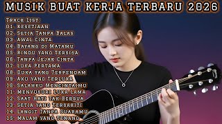 Download Lagu 🎵 MUSIK BUAT KERJA TERBARU 2026 | FULL ALBUM SLOW ROCK \u0026 MELLOW TERBAIK 🎵 MP3 Download Lagu 🎵 MUSIK BUAT KERJA TERBARU 2026 | FULL ALBUM SLOW ROCK \u0026 MELLOW TERBAIK 🎵 MP3