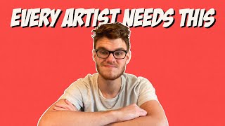 10 THINGS THAT EVERY ARTIST NEEDS