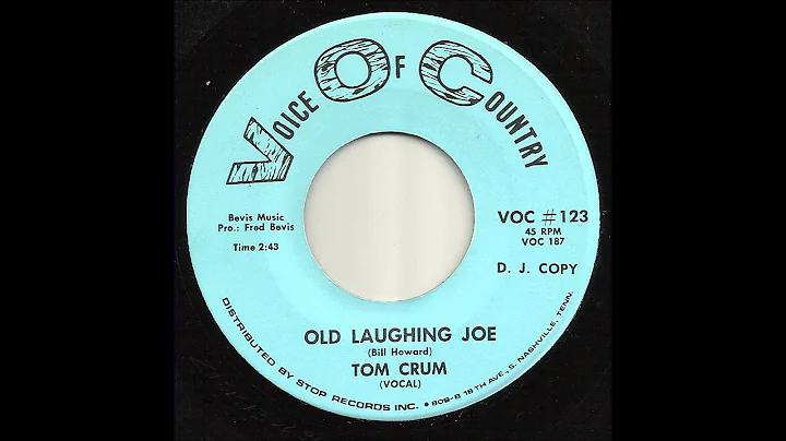 Tom Crum - Old Laughing Joe