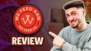 We Feed Raw - Dog Food Review