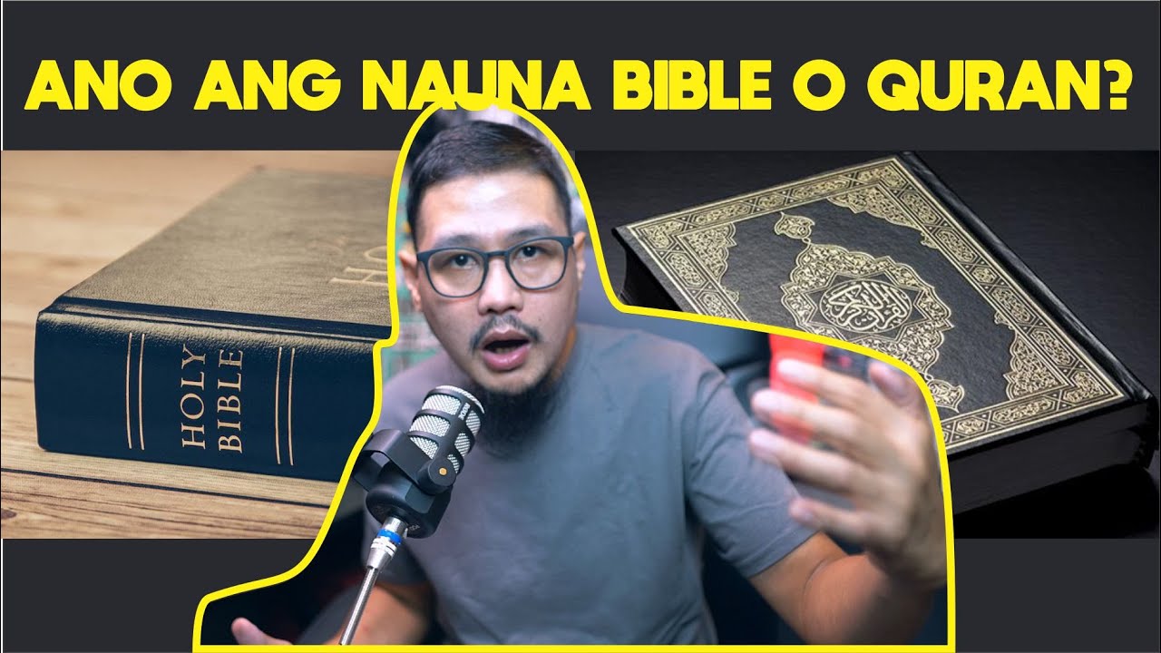 Ano ang nauna Bibliya o Quran?