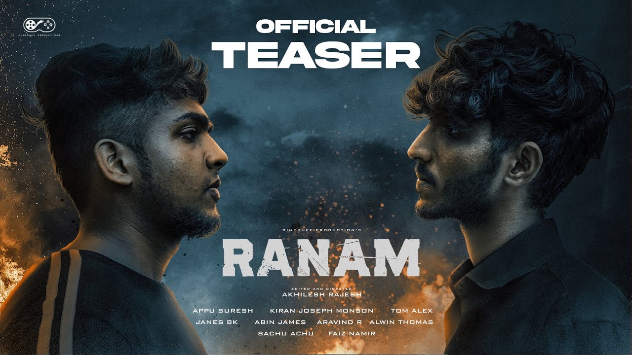 Ranam - Official Teaser | Malayalam Shortfilm | Akhilesh Rajesh | Appu Suresh | Cinebuff Productions