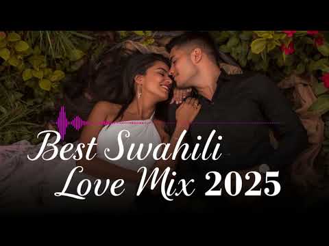 Jisikie Kwenye Hisia Na Best Swahili Love MIX 2025