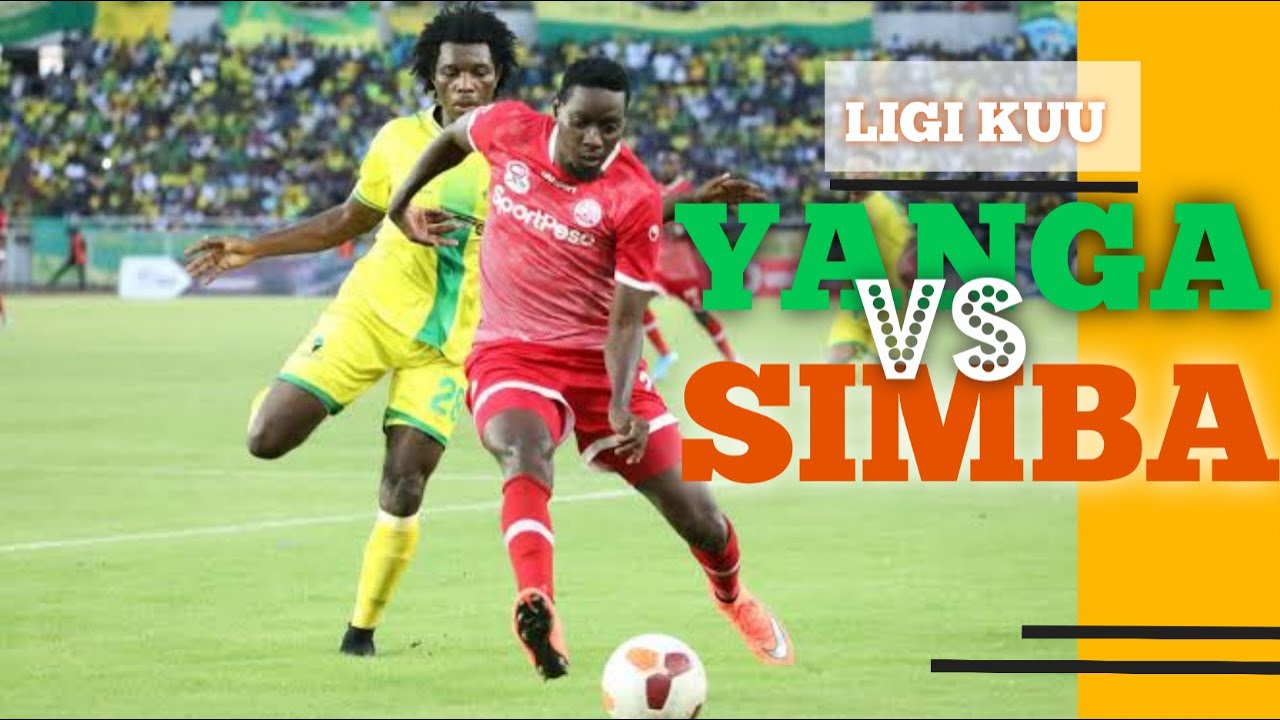 LIVE 🔴 YANGA v/s SIMBA YouTube