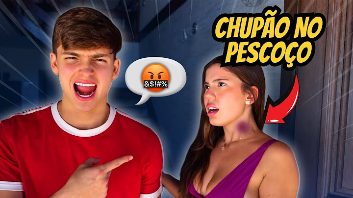 MEU NAMORADO VIU UM CHUPÃO NO MEU PESCOÇO!!! (TROLLAGEM)