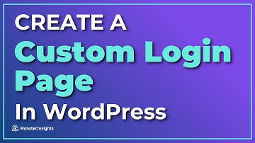 How To Create A Custom WordPress Login Page