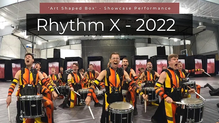 Rhythm X 2022 - 'Art Shaped Box' Multicam (Showcase Performance 04/20/22)