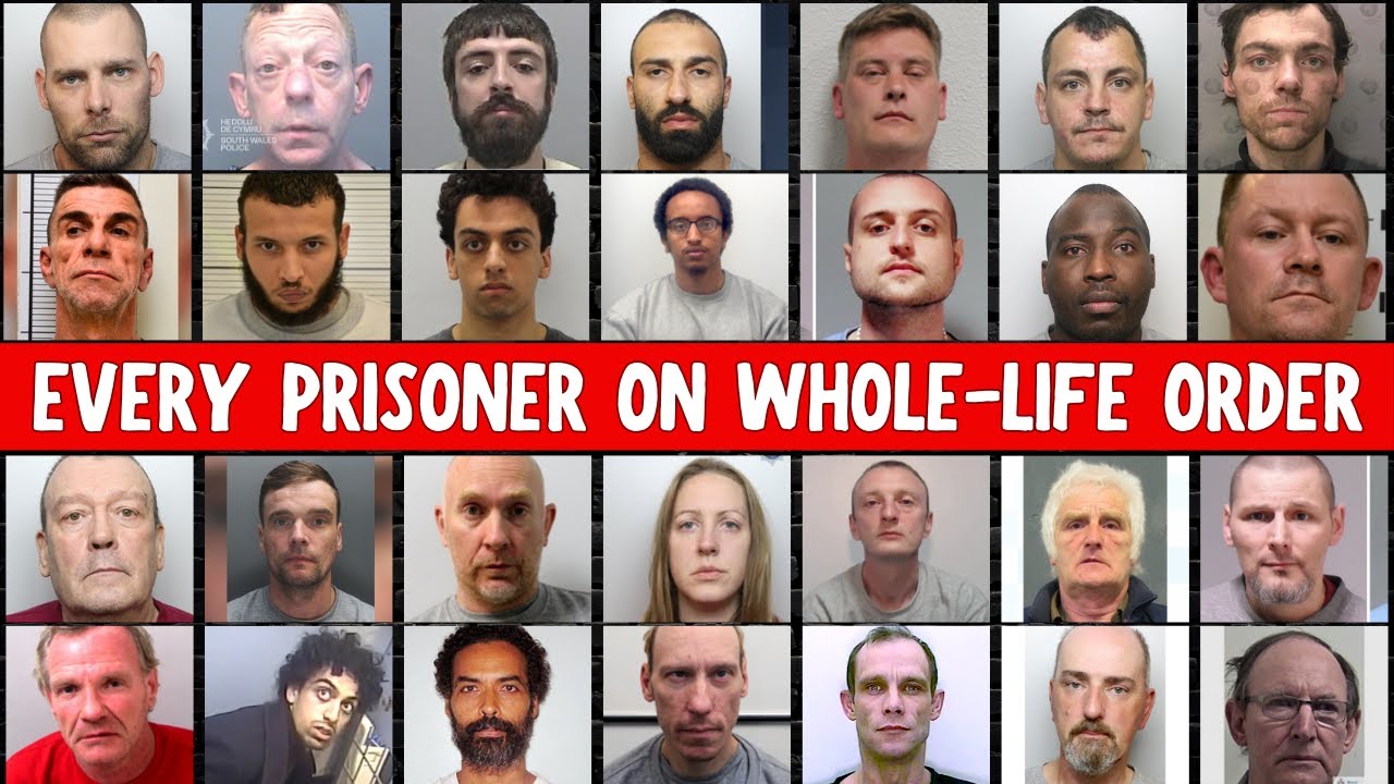 EVERY UK PRISONER  ON 'WHOLE LIFE' ORDER: Will Never Leave Prison