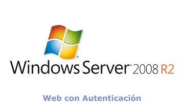 Windows 2008 Server R2 - IIS Web con Autenticación