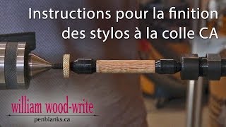 La finition des stylo à la colle CA by William Wood-Write 7,468 views 5 years ago 3 minutes, 36 seconds