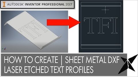 How to Create Laser Etched Text for Sheet Metal DXF Output